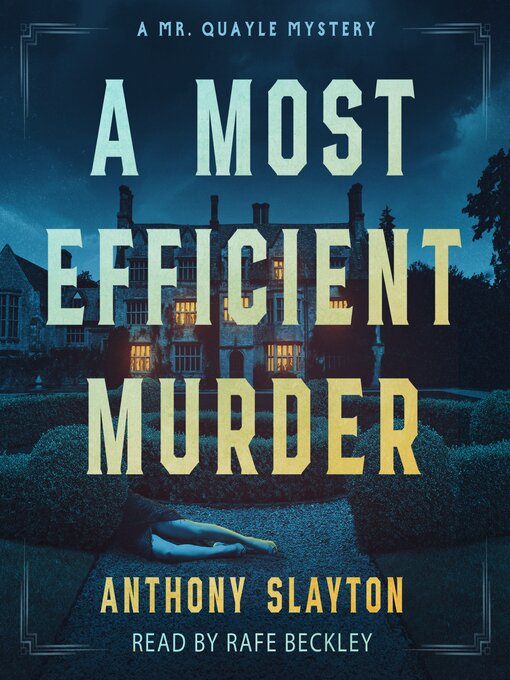 Title details for A Most Efficient Murder by Anthony Slayton - Available